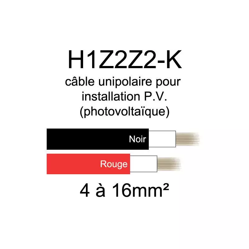 Câble Solaire H1Z2Z2K - 4mm² ou 6mm² (500 ml)